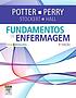 Fundamentos de enfermagem by Patricia A Potter