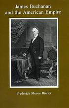 James Buchanan and the American empire