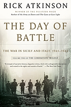 The day of battle : the war in Sicily and Italy, 1943-1944