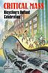 Critical mass : bicycling's defiant celebration