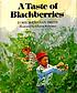 A taste of blackberries.