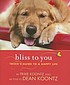 Bliss to you by Dean R Koontz