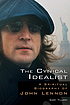 The cynical idealist : a spiritual biography of... by Gary Tillery
