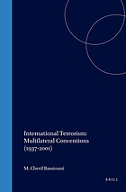 International terrorism : multilateral conventions, 1937-2001