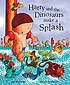 Harry and the dinosaurs make a splash por Ian Whybrow