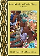 Power, gender, and social change in Africa