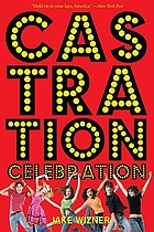 Castration Celebration