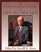 The conservation diaries of Gifford Pinchot