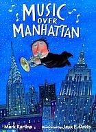 Music over Manhattan