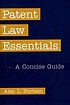 Patent law essentials : a concise guide von Alan L Durham