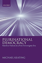 Plurinational democracy : stateless nations in a post-sovereignty era