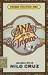 Ana en el trópico : una nueva obra teatral by Nilo Cruz
