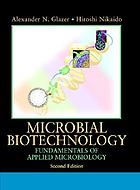 Microbial biotechnology : fundamentals of applied microbiology