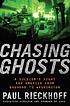 Chasing ghosts : a soldier's fight for America... por Paul Rieckhoff
