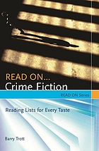 Read on-- crime fiction : reading lists for every taste