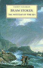 The mystery of the sea : a novel