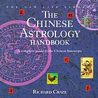 The Chinese astrology handbook
