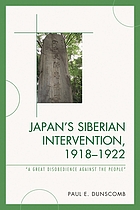 Japan's Siberian intervention, 1918-1922 : 