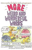 More weird and wonderful words