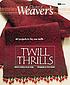 Twill thrills de Madelyn Van der Hoogt