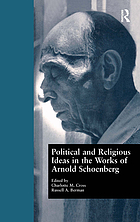 Political and religious ideas in the works of Arnold Schoenberg