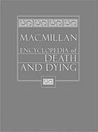 Macmillan Encyclopedia of Death and Dying Cover Art
