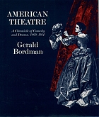 American theatre : a chronicle of comedy and drama, 1869-1914