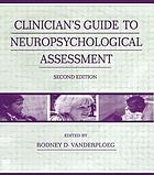Clinician's guide to neuropsychological assessment