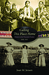 Calling this place home : women on the Wisconsin... by  Joan M Jensen 