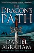 The dragon's path by  Daniel Abraham 