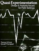 Quasi-experimentation : design & analysis issues for field settings