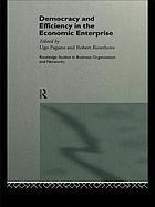 Democracy and efficiency in the economic enterprise