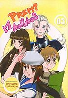 Pretty maniacs. Volume 3