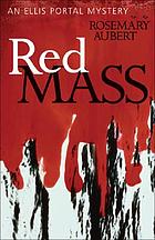 Red mass : an Ellis Portal mystery