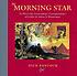 The morning star : in which the extraordinary correspondence of Griffin & Sabine is illuminated