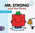 Mr. Strong and the flood