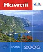 Hawaii 2006 : Big Island of Hawaii, Kauai, Lanai,... by Exxon Mobil Corporation.