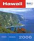 Hawaii 2006 : Big Island of Hawaii, Kauai, Lanai,... by Exxon Mobil Corporation.