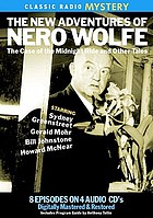 The new adventures of Nero Wolfe : the case of the midnight ride and other tales.