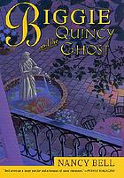 Biggie and the Quincy ghost