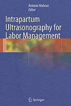 Intrapartum ultrasonography for labor management