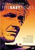 Five easy pieces by Bob Rafelson