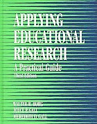 Applying educational research : a practical guide