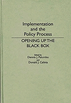 Implementation and the policy process : opening up the black box