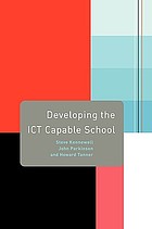 Developing the ICT capable school