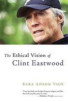The ethical vision of Clint Eastwood