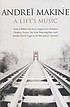 A life's music door Andreï Makine