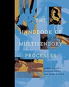 The handbook of multisensory processes