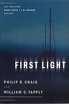 First light : the first ever Brady Coyne/J.W. Jackson mystery