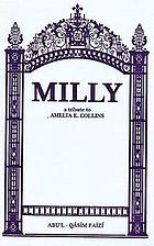 Milly : a tribute to the Hand of the Cause of God : Amelia E. Collins